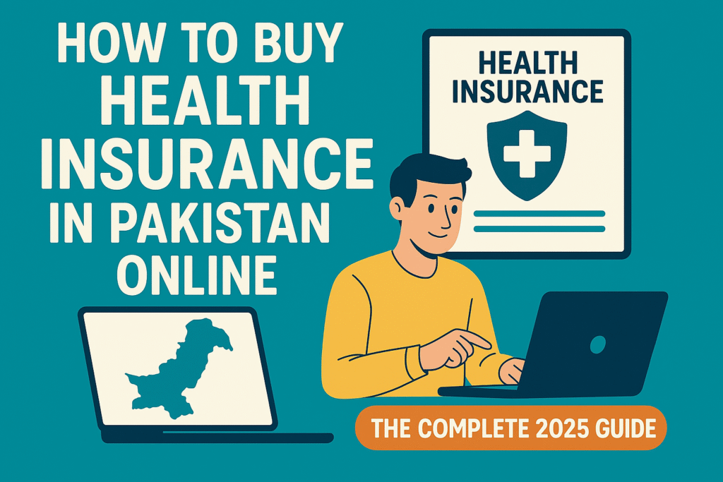 How to Buy Health Insurance in Pakistan