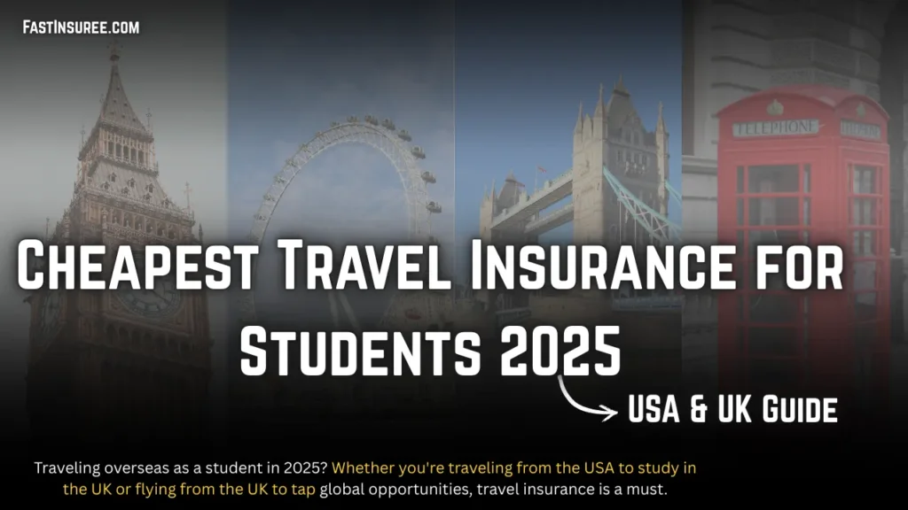 Cheapest Travel Insurance for Students 2025